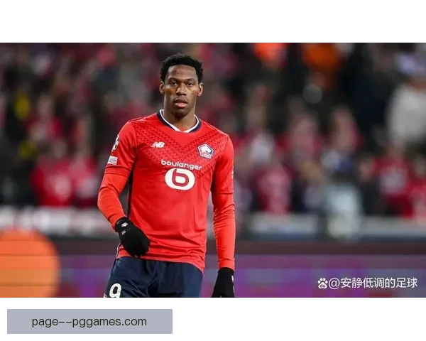 乔纳森大卫法甲主场连进三球展现锋线实力助力球队制胜